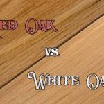 How to tell red oak from white oak flooring​